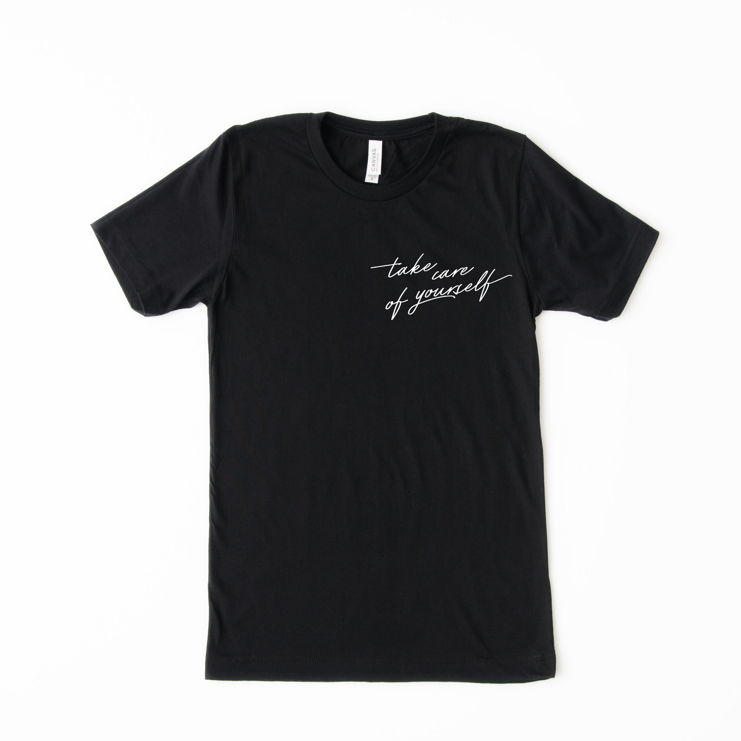 Take Care of Yourself T-Shirt