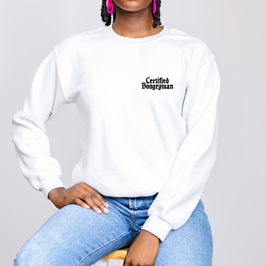 Certified Boogeyman Sweatshirt