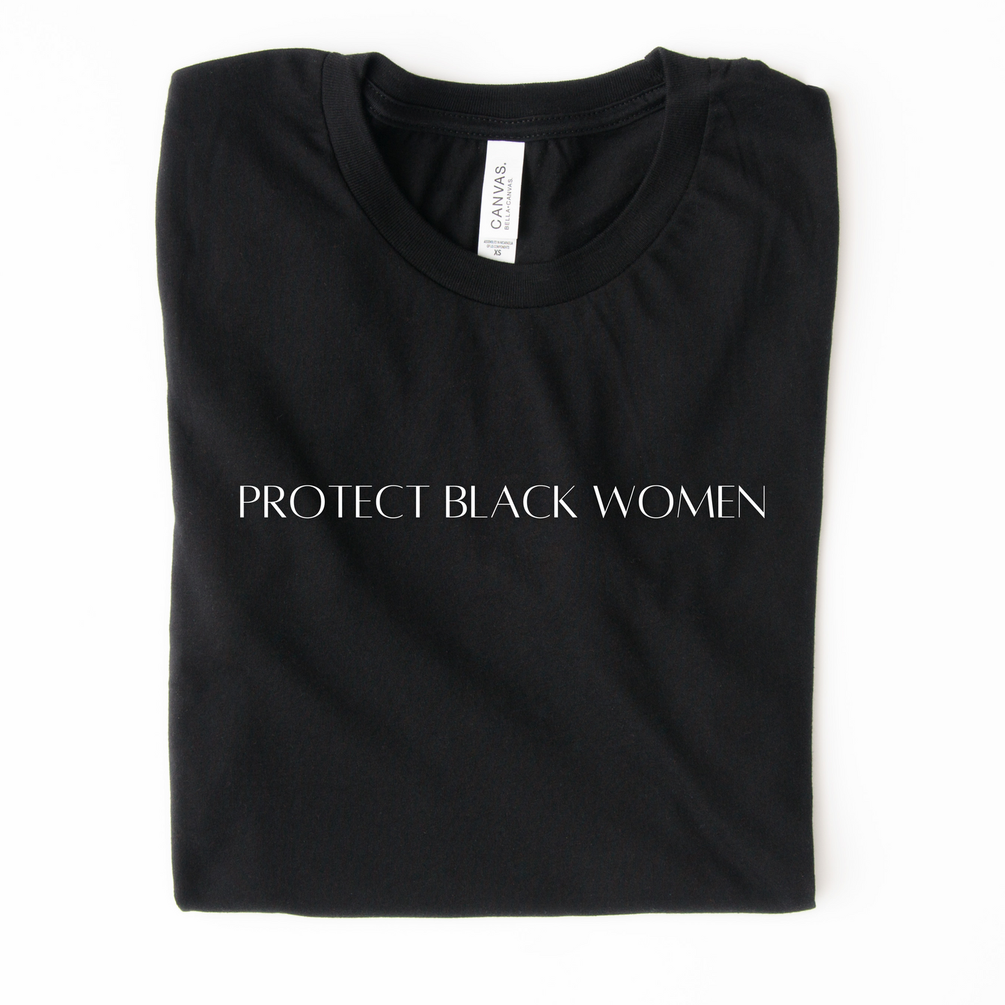 Protect Black Women T-Shirt